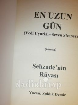 EN UZUN GÜN ( YEDİ UYURLAR- SEVEN SLEEPERS) . ŞEHZADENİN RÜYASI.