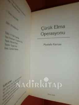ÇÜRÜK ELMA OPERASYONU ** BİRİNCİ BASKI**