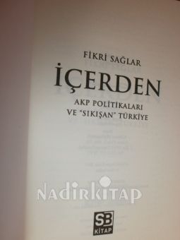 İÇERDEN AKP POLİTİKALARI VE SIKIŞAN TÜRKİYE
