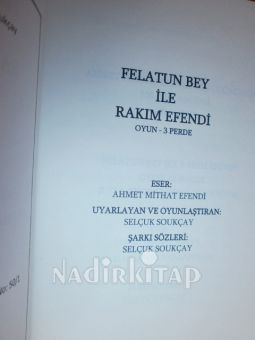 EFLATUN BEY İLE RAKIM EFENDİ** BİRİNCİ BASIM**