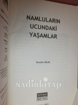 NAMLULARIN UCUNDAKİ YAŞAMLAR