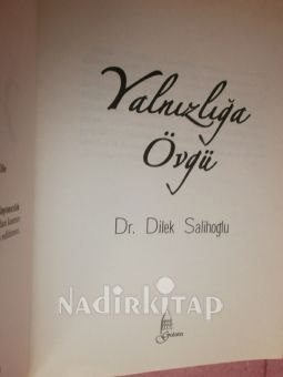 YALNIZLIĞA ÖVGÜ** BİRİNCİ BASIM**