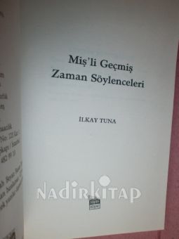 MİŞ'Lİ GEÇMİŞ ZAMAN SÖYLENCELERİ