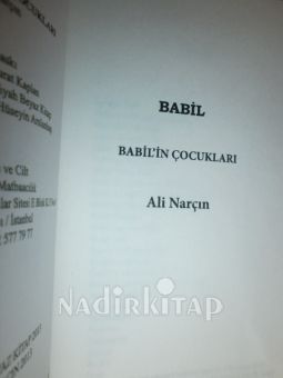 DÜNYA UYGARLIKLARI-BABİL BABİL'İN ÇOCUKLARI** BİRİNCİ BASIM **