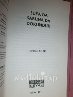 SUYADA SABUNADA DOKUNDUK ** BİRİNCİ BASIM **