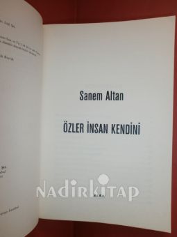 ÖZLER İNSAN KENDİNİ** BİRİNCİ BASIM **