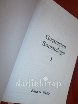 GEÇMİŞTEN SONSUZLUĞA . CİLT -1-2- TAKIM