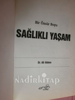BİR ÖMÜR BOYU SAĞLIKLI YAŞAM ** BİRİNCİ BASIM **