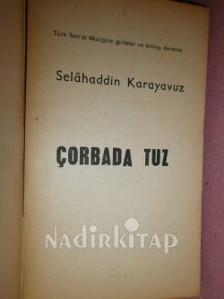 ÇORBADA TUZ: Türk Sanat Müziğine Güfteler ve Birkaç Deneme