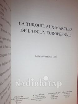 LA. TURQUIE AUX MARCHES DE L. UNION EUROPEENNE