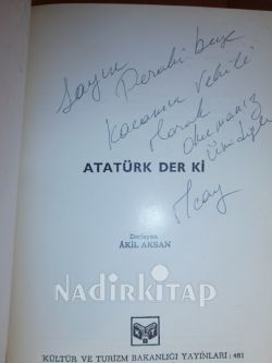 ATATÜRK DER Kİ ** İMZALI**