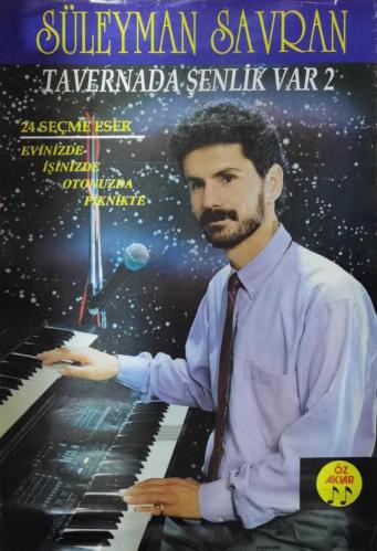 KASET/CD TANITIM AFİŞİ * SÜLEYMAN SAVRAN * TAVERNADA ŞENLİK VAR 2 * 32X49 CM