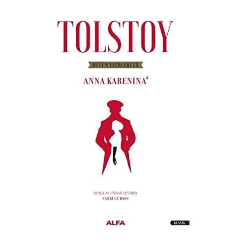 Tolstoy - Bütün Eserleri 9 - Anna Karenina 2
