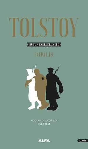 Tolstoy - Bütün Eserleri 13 - Diriliş
