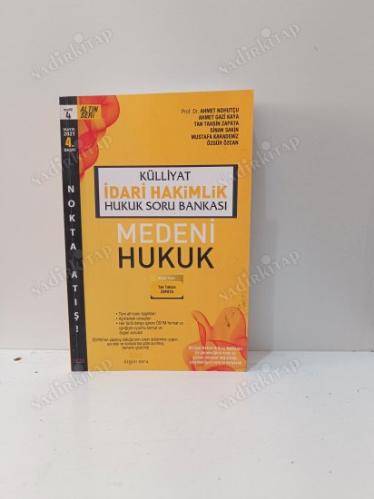 KÜLLİYAT HUKUK İDARİ HAKİMLİK SORU BANKASI - MEDENİ HUKUK