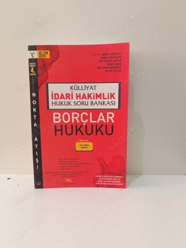 ALTIN SERİ MODÜL 5 KÜLLİYAT İDARİ HAKİMLİK HUKUK SORU BANKASI BORÇLAR HUKUKU