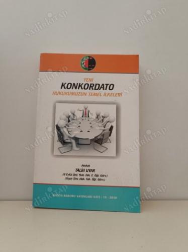 YENİ KONKORDATO HUKUKUMUZUN TEMEL İLKELERİ