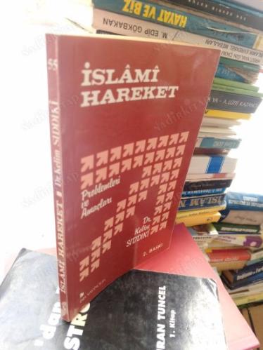 İslâmi Hareket -Problemleri ve Amaçları