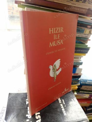 HIZIR İLE MUSA - Olmak Ve Aramak