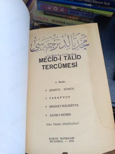 GÜNEŞLER GÜNEŞİ HZ MEVLANA HALİD BAĞDADİ MECD-İ TALİD BÜYÜK DOĞUŞ HZ. SEYYİD İBRAHİM FASİH