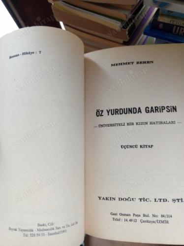 ÖZ YURDUNDA GARİPSİN ÜNİVERSİTELİ BİR KIZIN HATIRALARI 3.KİTAP