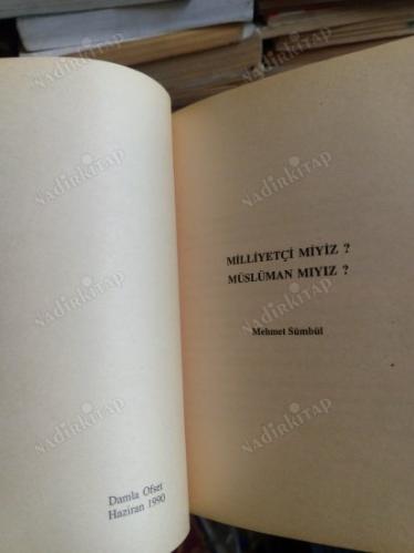 MİLLİYETÇİ MİYİZ ? MÜSLÜMAN MIYIZ ?