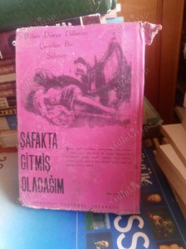 ŞAFAKTA GİTMİŞ OLACAĞIM