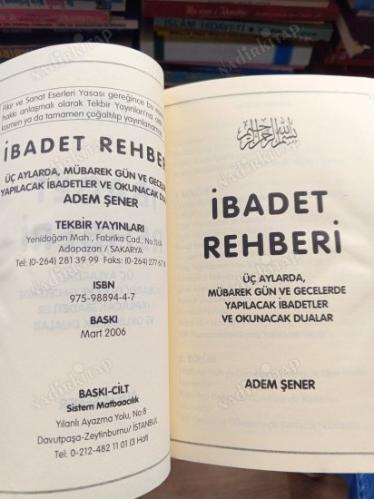 İBADET REHBERİ / ÜÇ AYLARDA MÜBAREK GÜN VE GECELERDE YAPILACAK İBADETLER VE OKUNACAK DUALAR