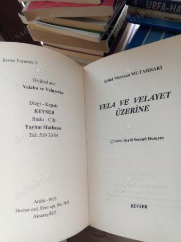Vela ve Velayet Üzerine