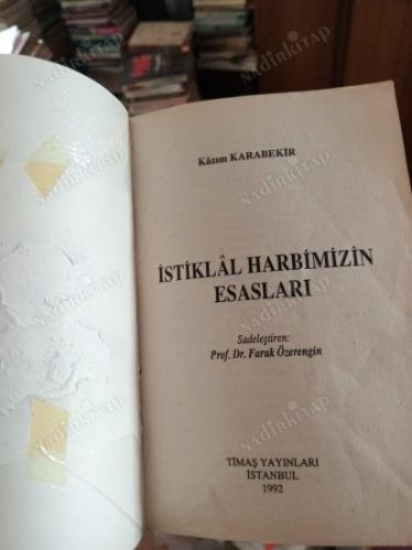 İstiklal Harbimizin Esasları - Yakın Tarihimizin Anlatılamayan Hikayesi - 4