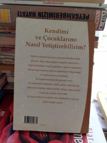 KENDİMİ VE ÇOCUKLARIMI NASIL YETİŞTİREBİLİRİM?