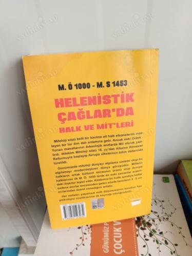 M. Ö 1000 M. S 1453 HELENİSTİK ÇAĞLAR'DA HALK VE MİT'LERİ