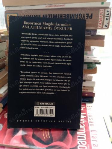 BAŞÖRTÜSÜ MAĞDURLARINDAN ANLATILMAMIŞ ÖYKÜLER