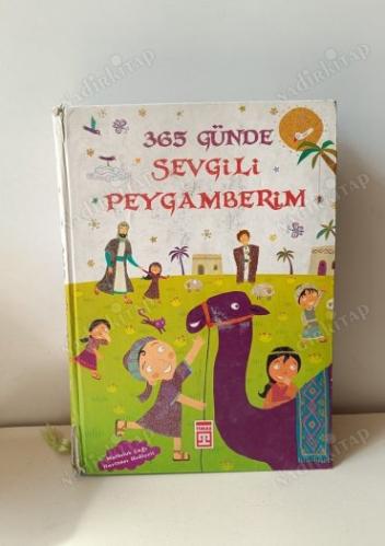 365 Günde Sevgili Peygamberim - 365 Günde PEYGAMBERİMİN ARKADAŞLARI - 2 kitap takım