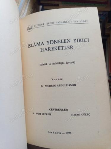 İSLAMA YÖNELEN YIKICI HAREKETLER (BABİLİK VE BABAİLİĞİN İÇ YÜZÜ)