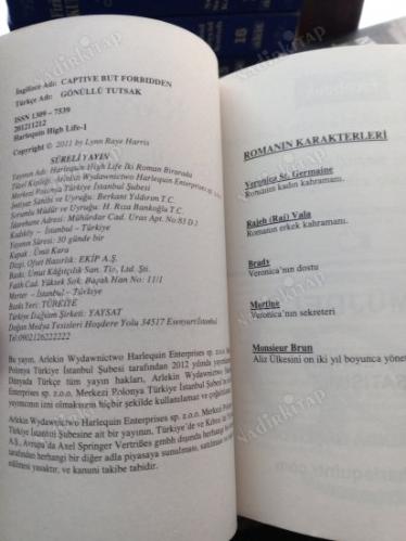 HARLEQUIN HİGH LİFE İKİ ROMAN BİR ARADA GÖNÜLLÜ TUTSAK-ALEV ALEV