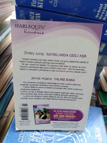HARLEQUIN ROMANCE İKİ ROMAN BİR ARADA SATIRLARDA GİZLİ AŞK-YALNIZ BABA