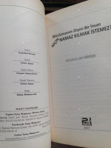 MÜSLÜMANIM DİYEN BİR İNSAN NİÇİN NAMAZ KILMAK İSTEMEZ