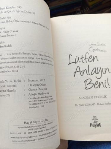 ANNE, BABA, ÖĞRETMENİM, LÜTFEN ANLAYIN BENİ !