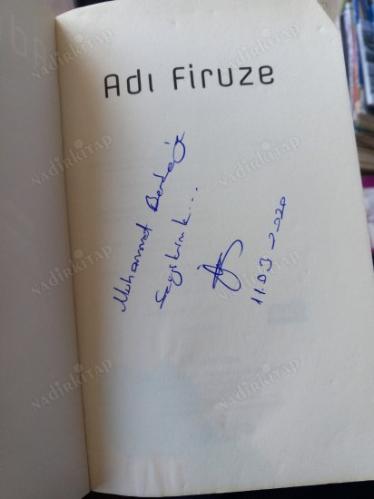 Adı Firuze (İmzalı-İthaflı)