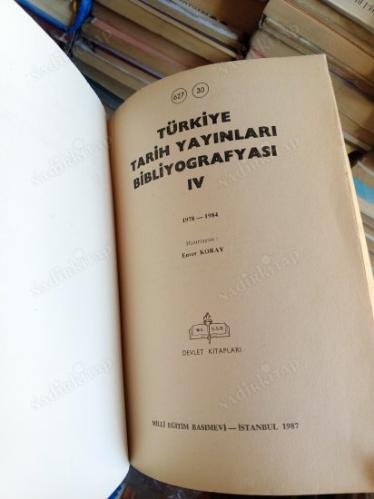 TÜRKİYE TARİH YAYINLARI BİBLİYOGRAFYASI IV / 1978-1984