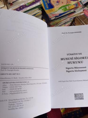 Türkiye'de Hususi Sigorta Hukuku - Sigorta Müessesesi - Sigorta Sözleşmesi
