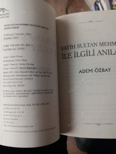 Fatih Sultan Mehmet Serisi 8 - Fatih Sultan Mehmet ile İlgili Anılar