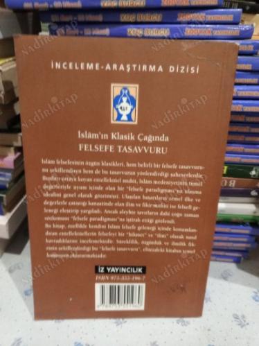 İSLAM'IN KLASİK ÇAĞINDA FELSEFE TASAVVURU