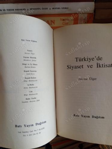 TÜRKİYE'DE SİYASET VE İKTİSAT