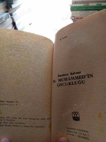 ALEMLERE RAHMET HZ. MUHAMMED' İN ÇOCUKLUĞU