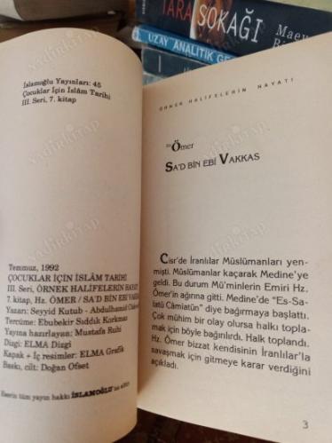 ÖRNEK HALİFELERİN HAYATI HZ. ÖMER Sa'd Bin Ebi Vakkas 7