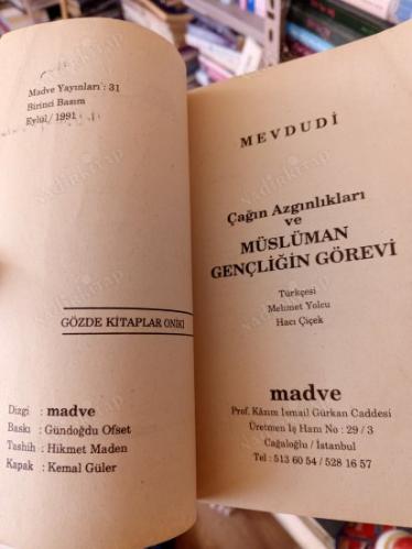 Çağın Azgınlıkları ve Müslüman Gençliğin Görevi