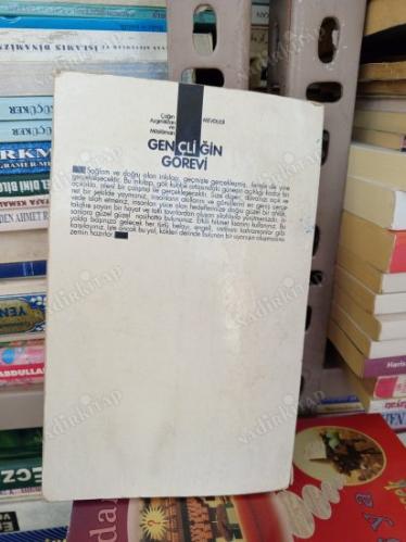 Çağın Azgınlıkları ve Müslüman Gençliğin Görevi
