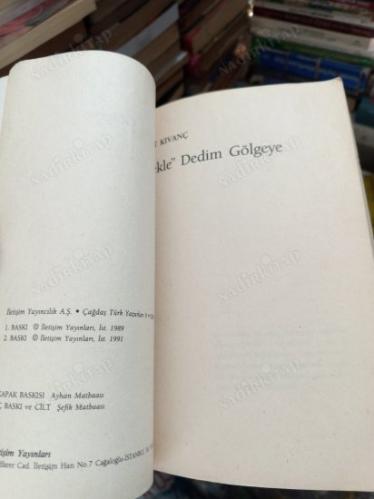'Bekle' Dedim Gölgeye